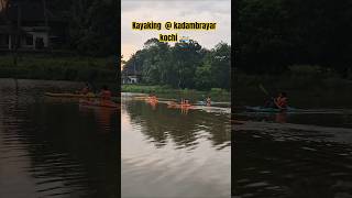 Kayaking @kochi  #kayaking #youtubeshorts #shorts #entertainment #boat #explore #foryou #ytshorts