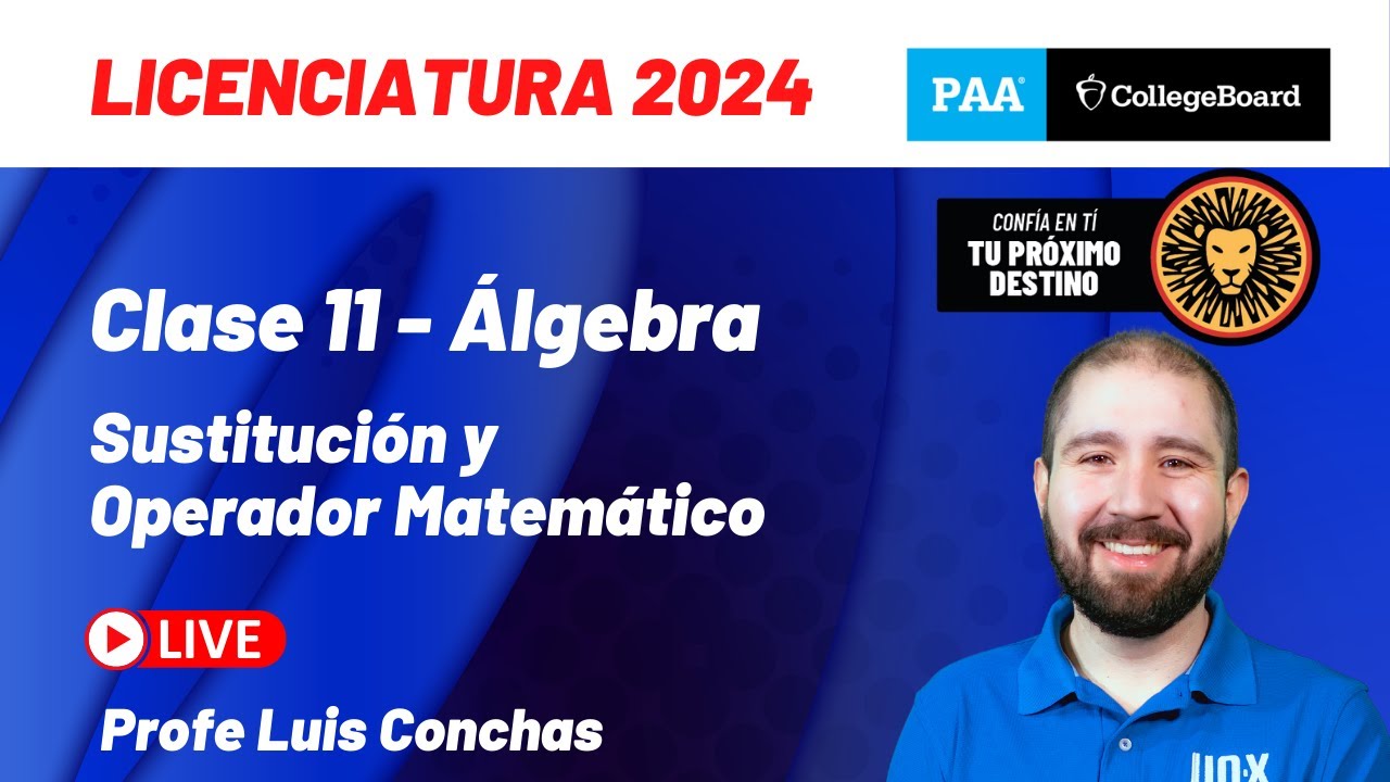 Clase 11 - Sustitución algebraica - Curso Gratis PAA 2024