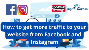 How to get more traffic to your website from Facebook and Instagram | Social Media Marketing Course