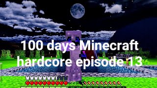 100 days Minecraft hardcore