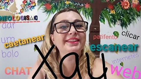 O que são neologismos e esclareça por que esses fenômenos linguísticos ocorrem?