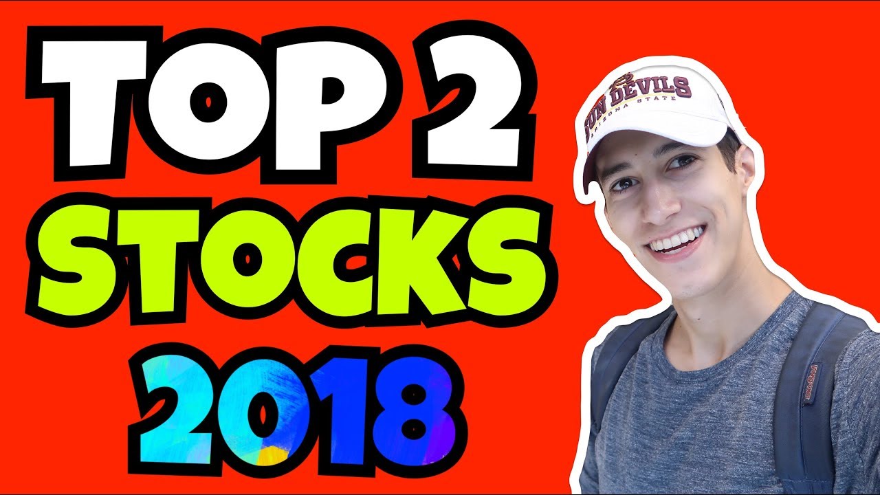 The Top 2 Stocks I’m Buying This Week | January 2018 The Top 2 Stocks I’m Buying This Week | January 2018