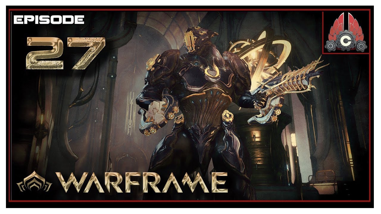 Let's Play Warframe With CohhCarnage - Episode 27