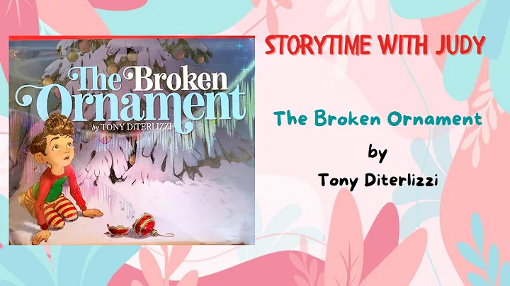 READ ALOUD Children's Book - The Broken Ornament