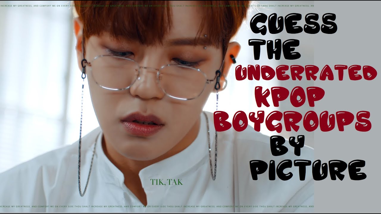 GUESS the UNDERRATED KPOP BOYGROUPS By PICTURE