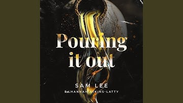 Pouring it Out