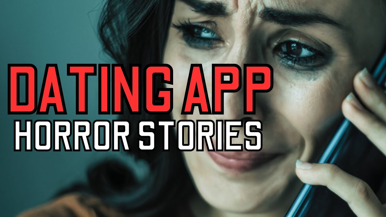 20 TRUE Disturbing Tinder Horror Stories - MEGA COMPILATION 19 - YouTube