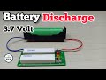 simple 3.7V battery Discharge