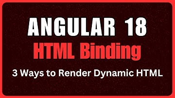 Angular HTML Binding 3 Ways to Render Dynamic HTML Content Safely | Angular Tutorial