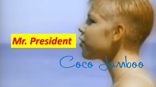 Coco Jambo- Mr. President (Lyrics) #mysongs