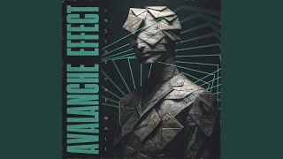 INSIDE THE WALL (Reimagined) - Avalanche Effect