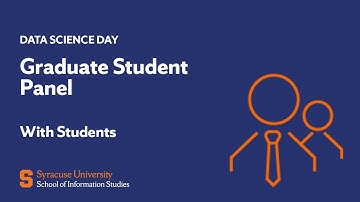 Data Science Graduate Student Panel | Syracuse University iSchool