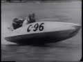 &quot;Faster and Faster&quot; Vintage Boat Racing Documentary and Top Speed Record Attempts 1930-1950