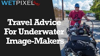 Travel Update for Underwater Image-Makers
