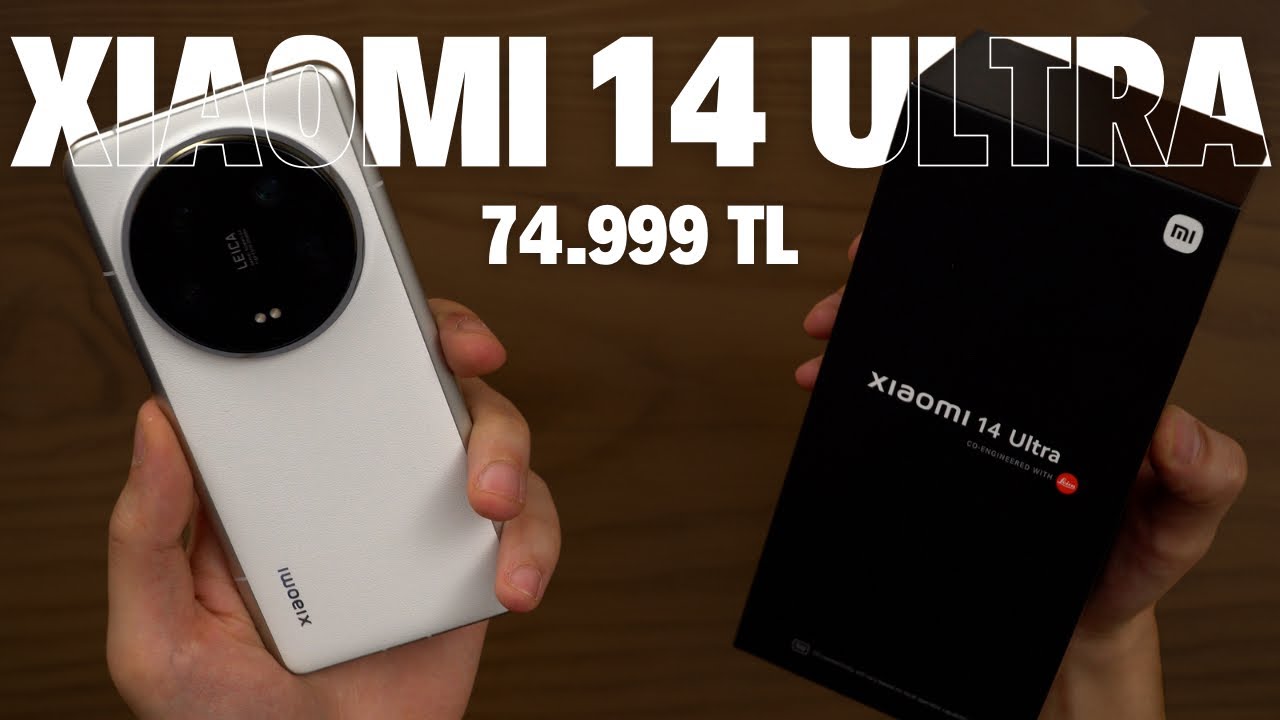 XIAOMI 14 ULTRA TÜRKİYE'DE! | 75.000 TL'lik Kutu Açılışı - YouTube