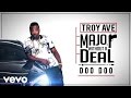 Troy Ave - Doo Doo (Audio)