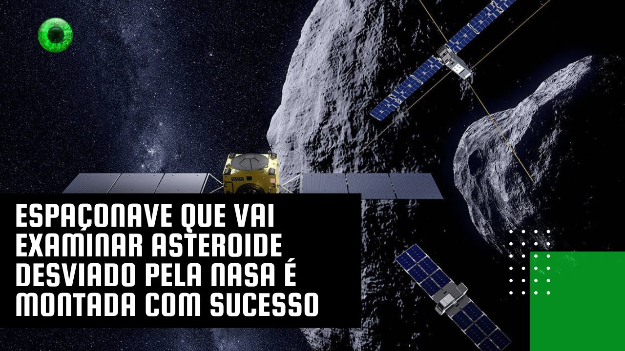 Espaçonave que vai examinar asteroide desviado pela NASA é montada com sucesso