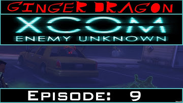 Ginger Dragon Plays: XCOM: Enemy Unknown (Second Wave) [Episode 9: Scarcity]