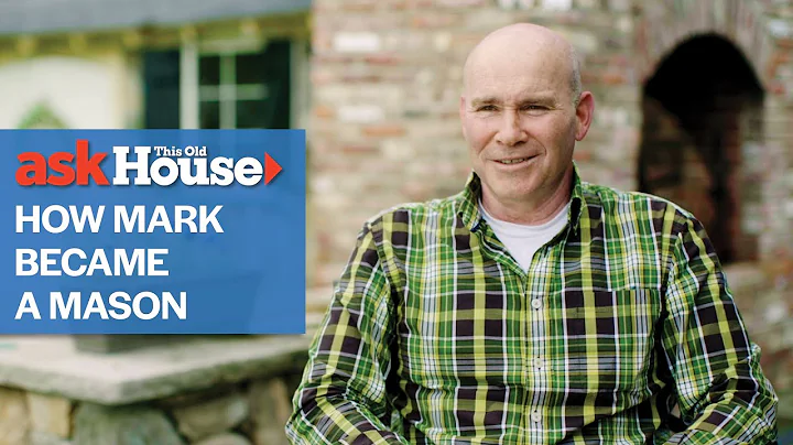 How Mark McCullough Became a Mason | Ask This Old ...
