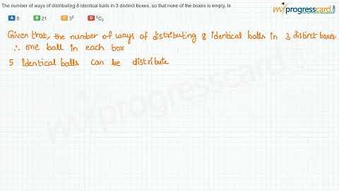 The number of ways of distributing 8 identical balls in 3 distinct boxes,