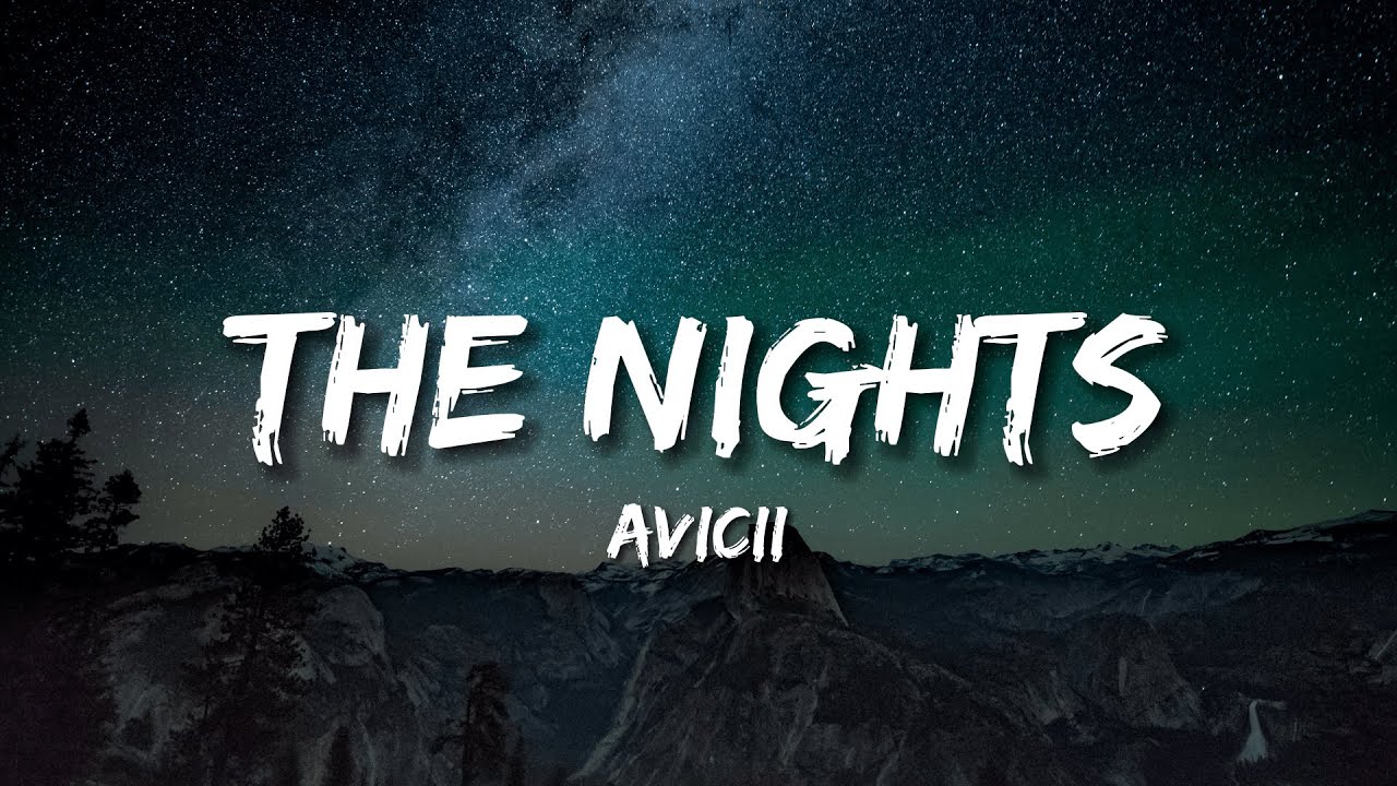 Avicii - The Night (Lyrics)\