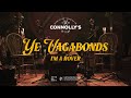 Ye Vagabonds - I'm A Rover - Live at Connolly's of Leap