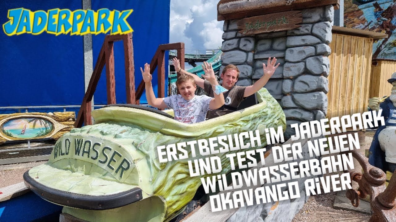 Erstbesuch im Jaderpark und Test der neuen Wildwasserbahn Okavango River - Vlog