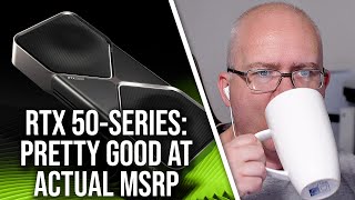 Nvidia Blackwell Rtx 50-Series Rather Good At Msrp?