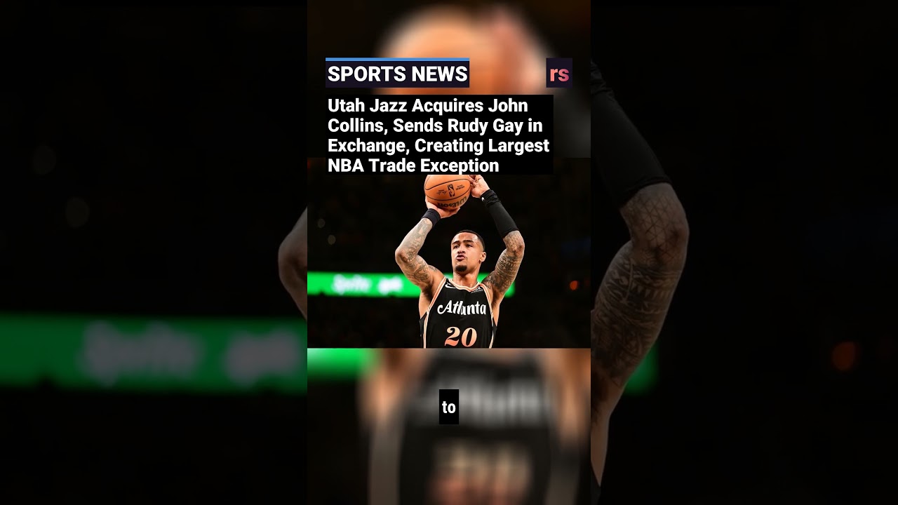 Report: Jazz acquire John Collins in trade with Hawks