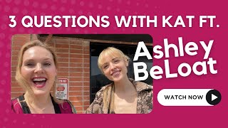 3 Questions With Kat Ft. Ashley Beloat From Dhar Mann