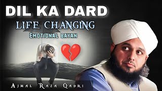 Download Lagu Dil Ka Dard Very Emotional Waqia | Peer Ajmal Raza Qadri | Life Changing Bayan #ajmalrazaqadri MP3