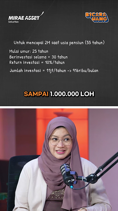 Berapa Harus Nabung Tiap Bulan untuk Pensiun 2 Miliar? | Bicara Uang