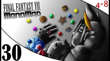 FFVII - The MonoMod (Part 30) [4-8Live]