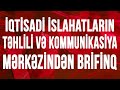 İqtisadi islahatların təhlili və kommunikasiya mərkəzindən brifinq - CANLI YAYIM (02.10.2020)