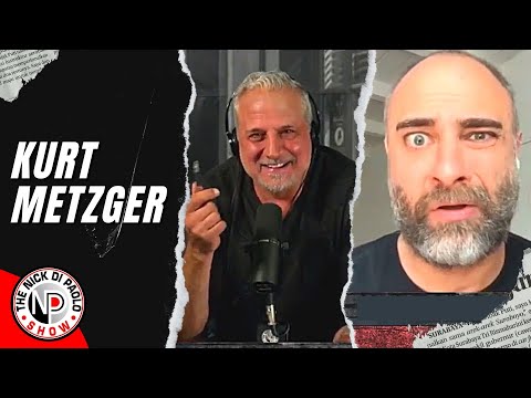 Kurt Metzger | Nick Di Paolo Show