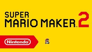 Super Mario Maker 2 - Ankündigungstrailer (Nintendo Switch)