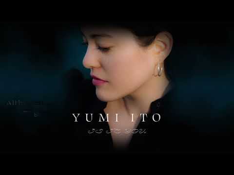 Yumi Ito Is It You Official Lyrics Video 
