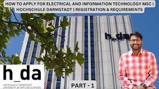 How to Apply for Electrical and IT MSc | Hochschule Darmstadt | Part 1 | Registration & Requirements