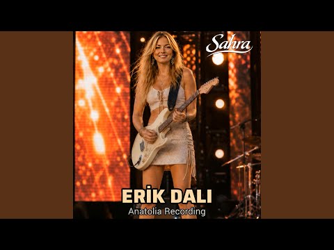 Erik Dalı Gevrektir (feat. Sahra) (Anatolia Rock Version)