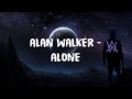 Alan walker  alone lyrics