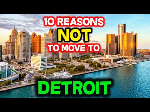 Top 10 Reasons Not To Move To Detroit, Michigan