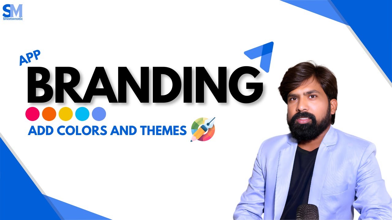 AppSheet Customization Tips | Themes, Colors & Branding - YouTube