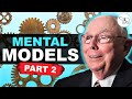 Charlie Munger: Mental Models for the Rest of Your Life (PART 2)