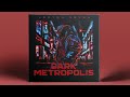 Vector seven  dark metropolis full ep