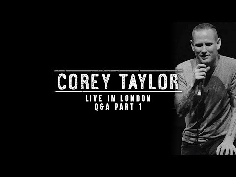 Corey Taylor - Live In London QxA