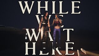 THE TRUTH | While We Wait Here | Part 4 (Ending)