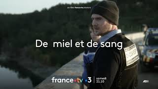 Bande annonce De miel et de sang 