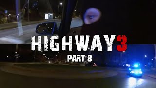 HIGHWAY 3 [Part 8] THE RS4 IN ANOTHER POLICE CHASE