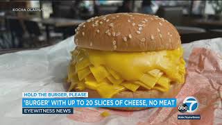 Burger King's new dish in Thailand has 20 slices of cheese, no meat