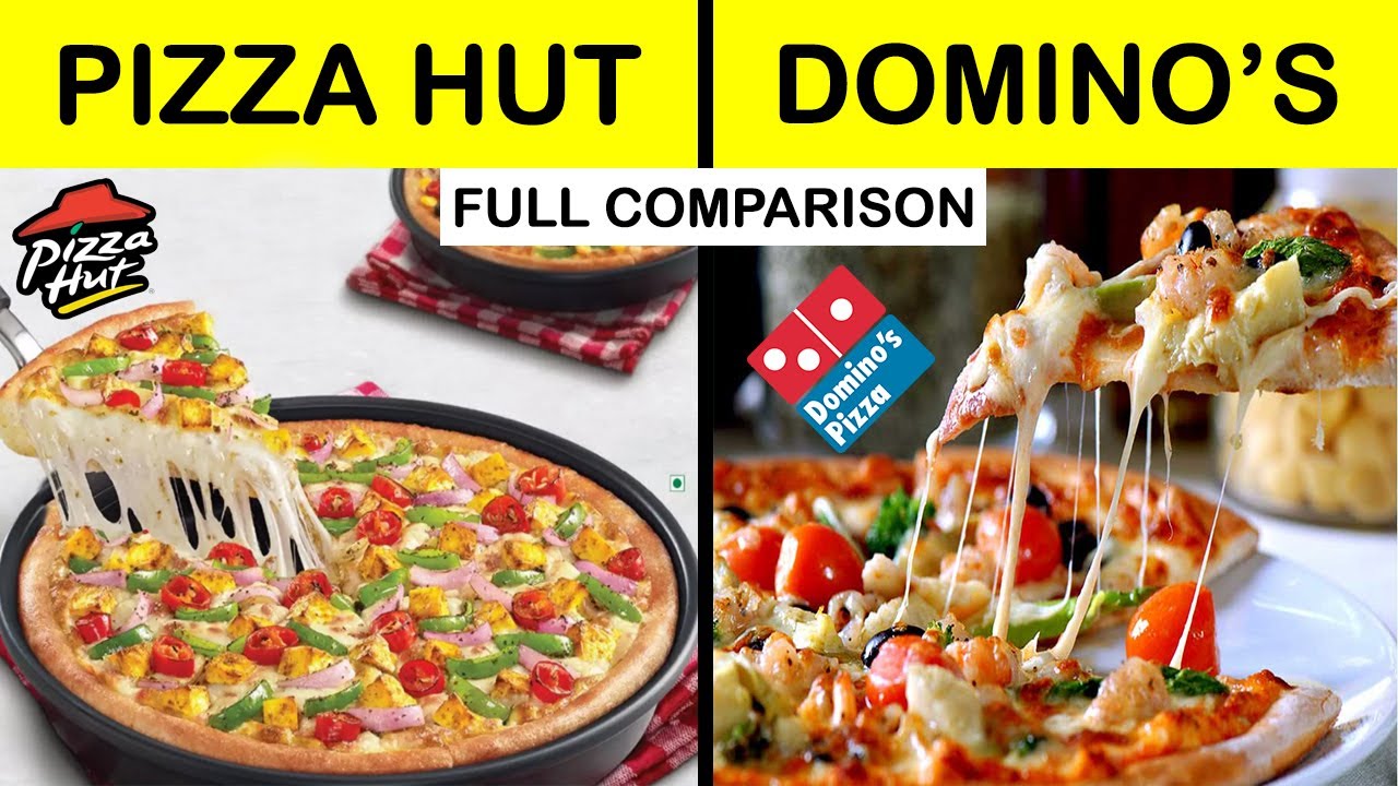 Pizza Hut vs Dominos Full Company Comparison UNBIASED in Hindi 2021